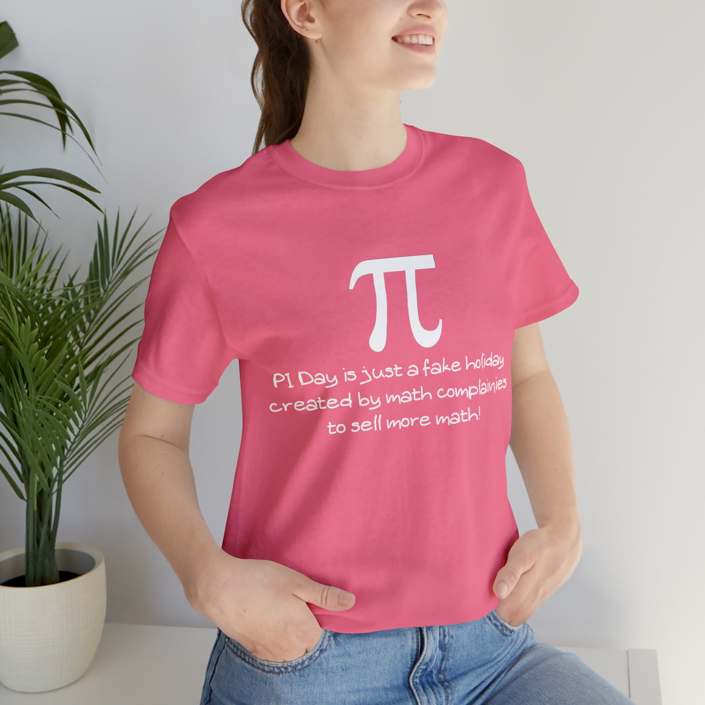 PI Day! Unisex Jersey Short Sleeve Tee