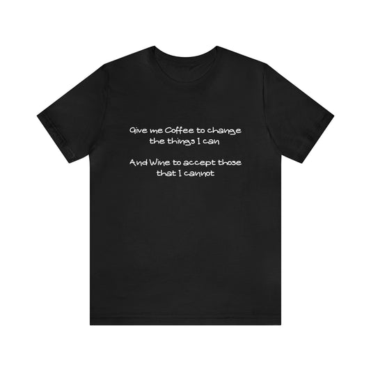Give me Coffee Unisex Jersey Short Sleeve Tee