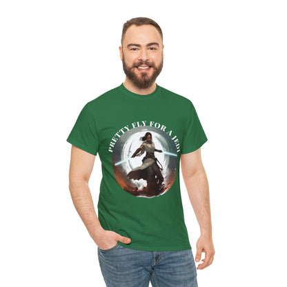 Pretty Fly for a Jedi Tee Shirt - Perfect Gift for Sci-Fi Fans Unisex Heavy Cotton Tee