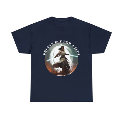 Pretty Fly for a Jedi Tee Shirt - Perfect Gift for Sci-Fi Fans Unisex Heavy Cotton Tee