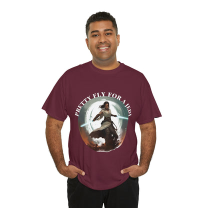 Pretty Fly for a Jedi Tee Shirt - Perfect Gift for Sci-Fi Fans Unisex Heavy Cotton Tee