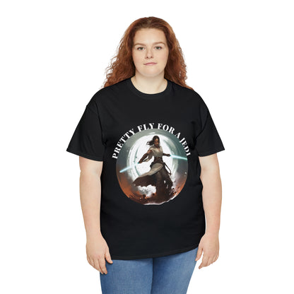 Pretty Fly for a Jedi Tee Shirt - Perfect Gift for Sci-Fi Fans Unisex Heavy Cotton Tee