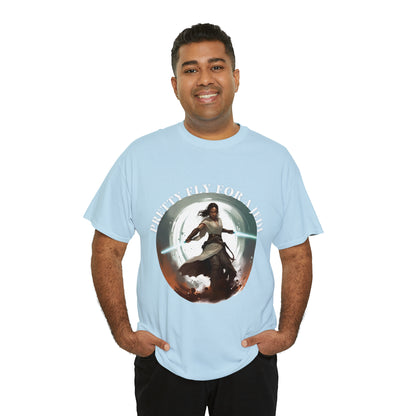 Pretty Fly for a Jedi Tee Shirt - Perfect Gift for Sci-Fi Fans Unisex Heavy Cotton Tee